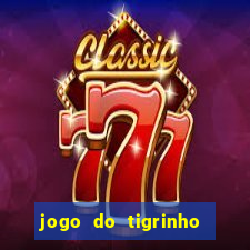 jogo do tigrinho bet vip